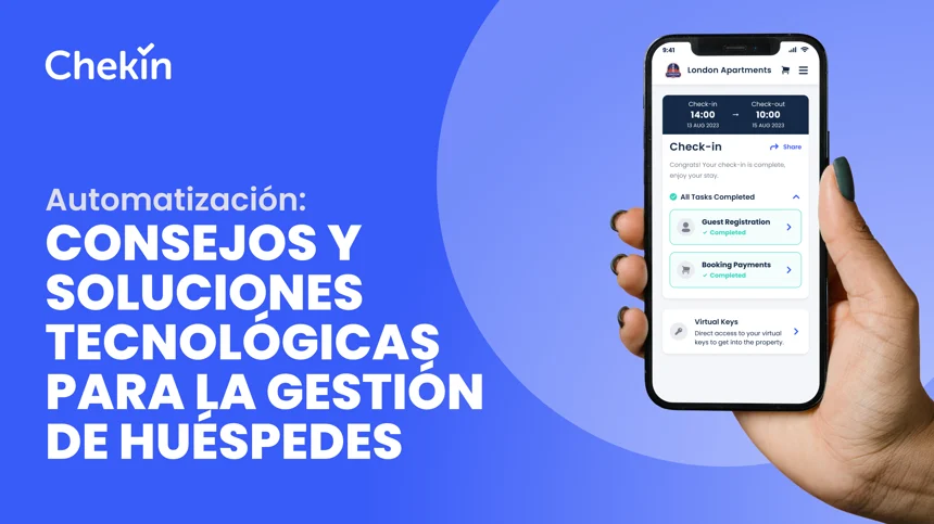 Mejorando la experiencia- Consejos y soluciones tecnológicas para la gestión de huéspedes