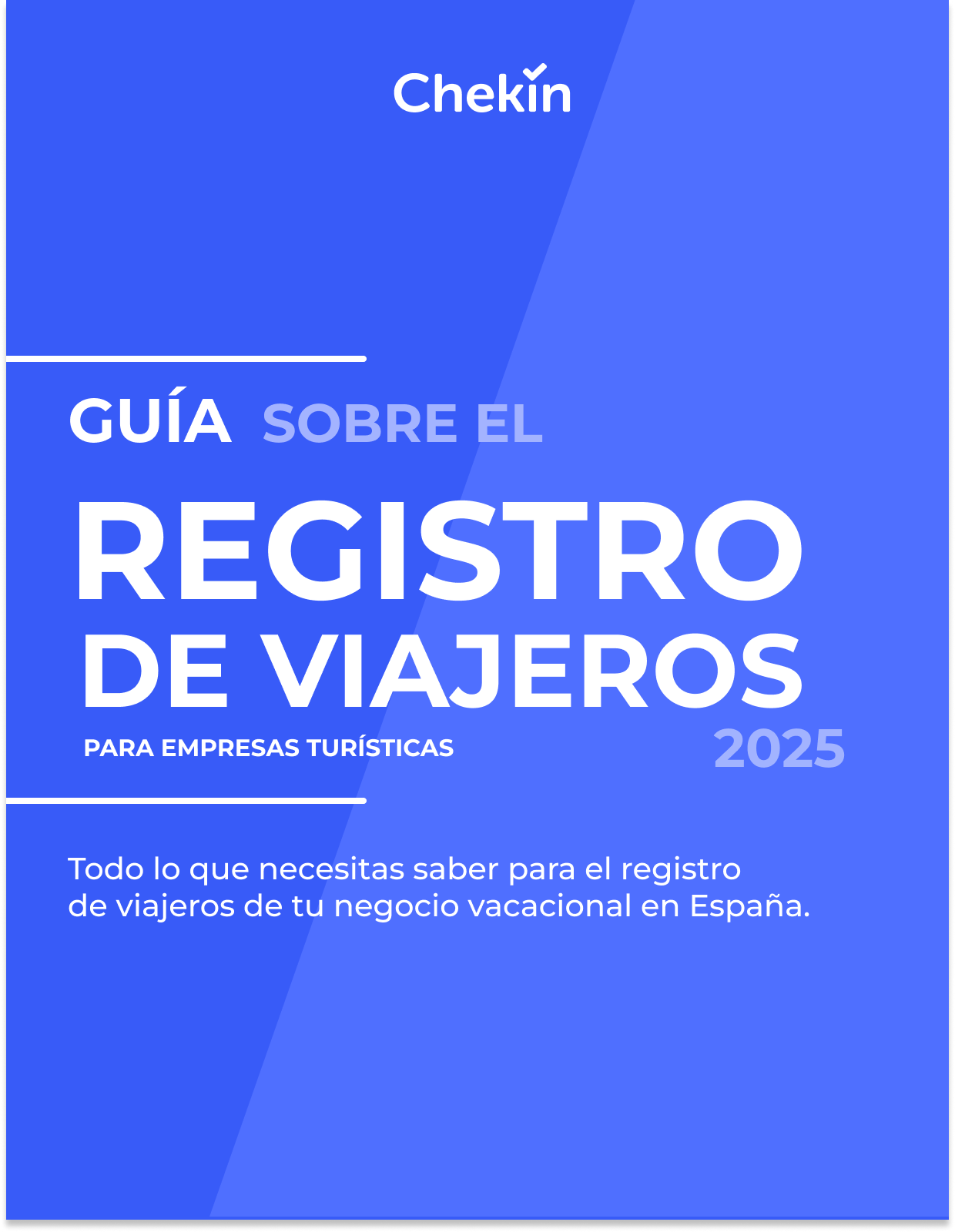 Guía sobre el nuevo registro de viajeros en España 2025